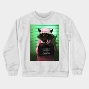 Big Bad Wolf ...a grimm fairytale Crewneck Sweatshirt